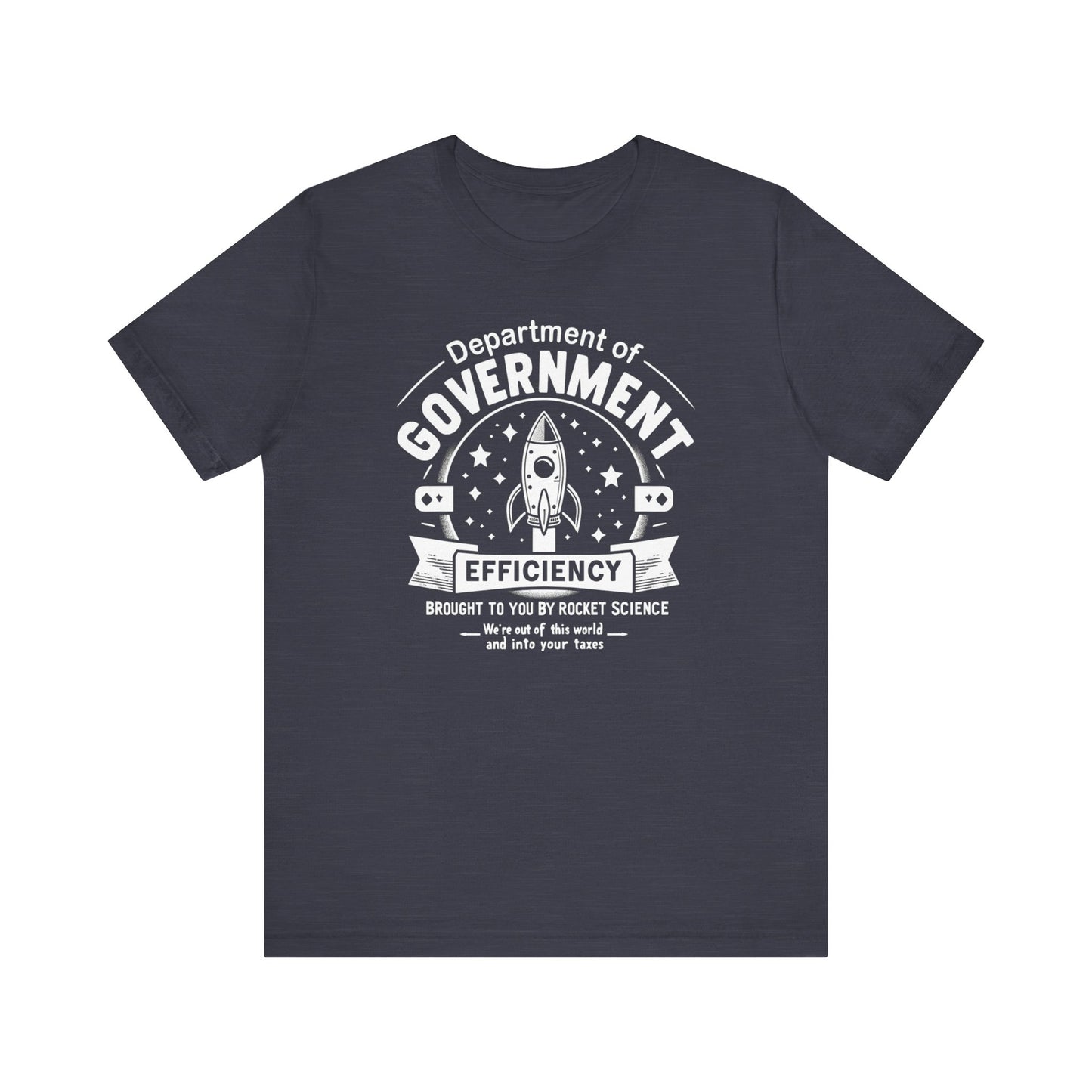 "Out of This World and Into Your Taxes" Political Humor T-Shirt
