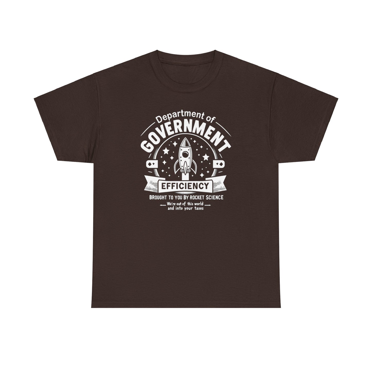 "Out of This World and Into Your Taxes" Political Humor T-Shirt