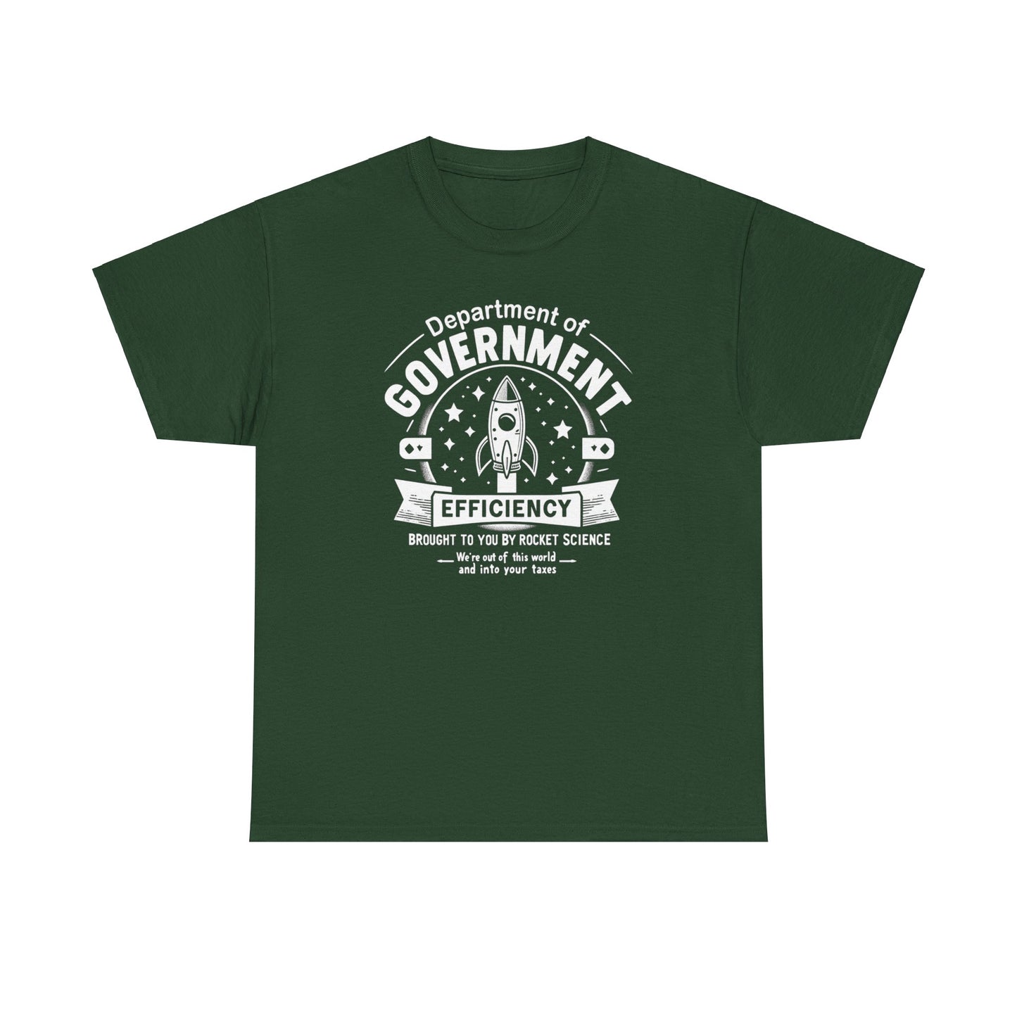 "Out of This World and Into Your Taxes" Political Humor T-Shirt