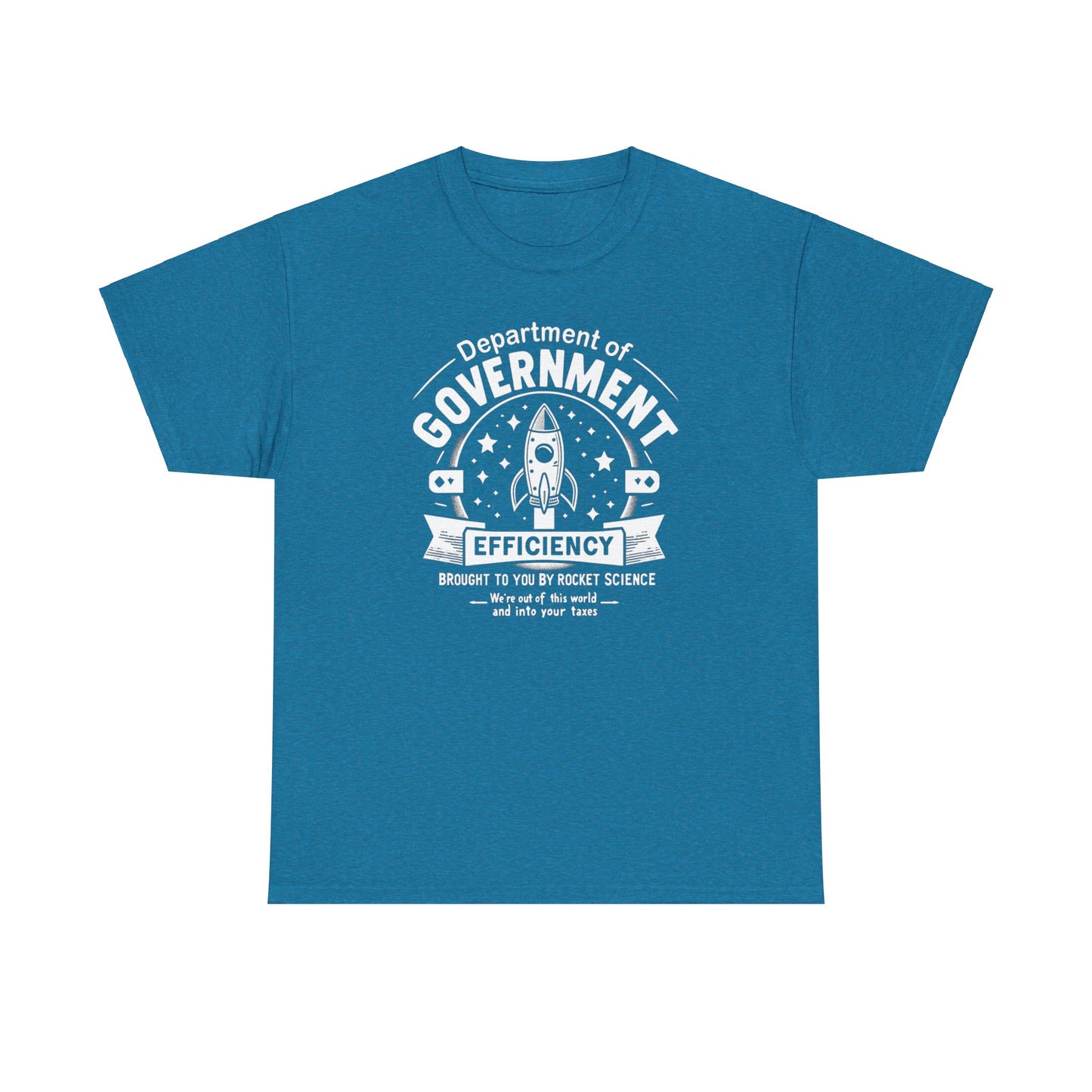 "Out of This World and Into Your Taxes" Political Humor T-Shirt