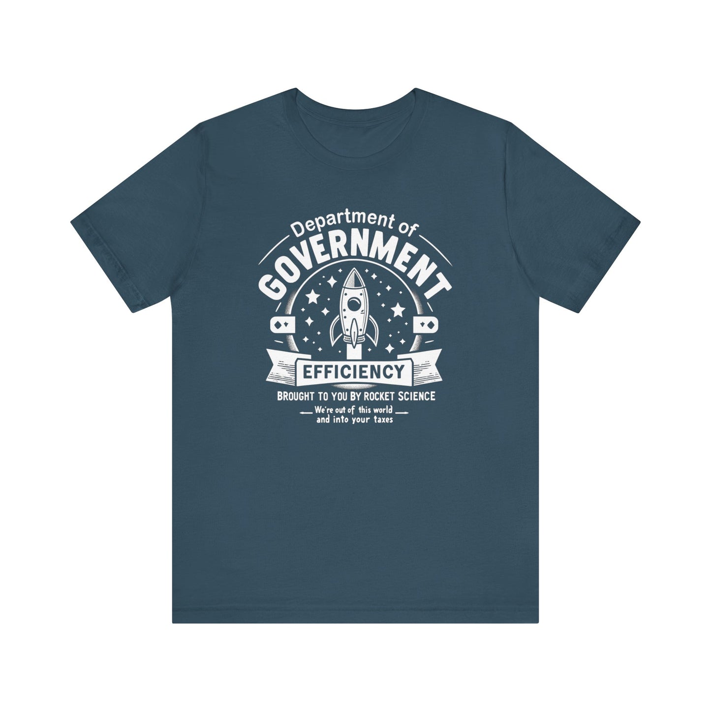 "Out of This World and Into Your Taxes" Political Humor T-Shirt