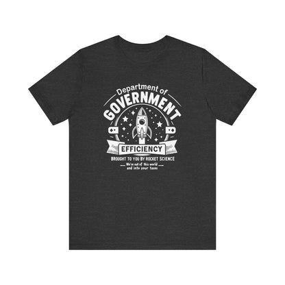 "Out of This World and Into Your Taxes" Political Humor T-Shirt