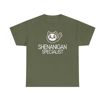 Shenanigan Specialist