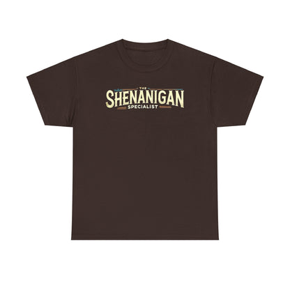 The Shenanigan Specialist