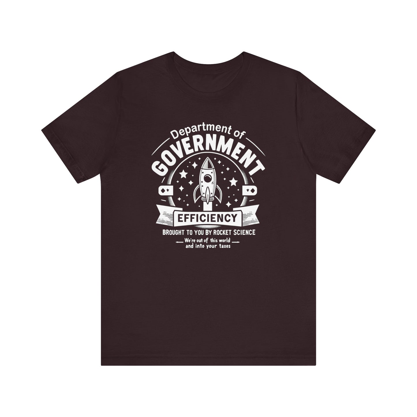 "Out of This World and Into Your Taxes" Political Humor T-Shirt