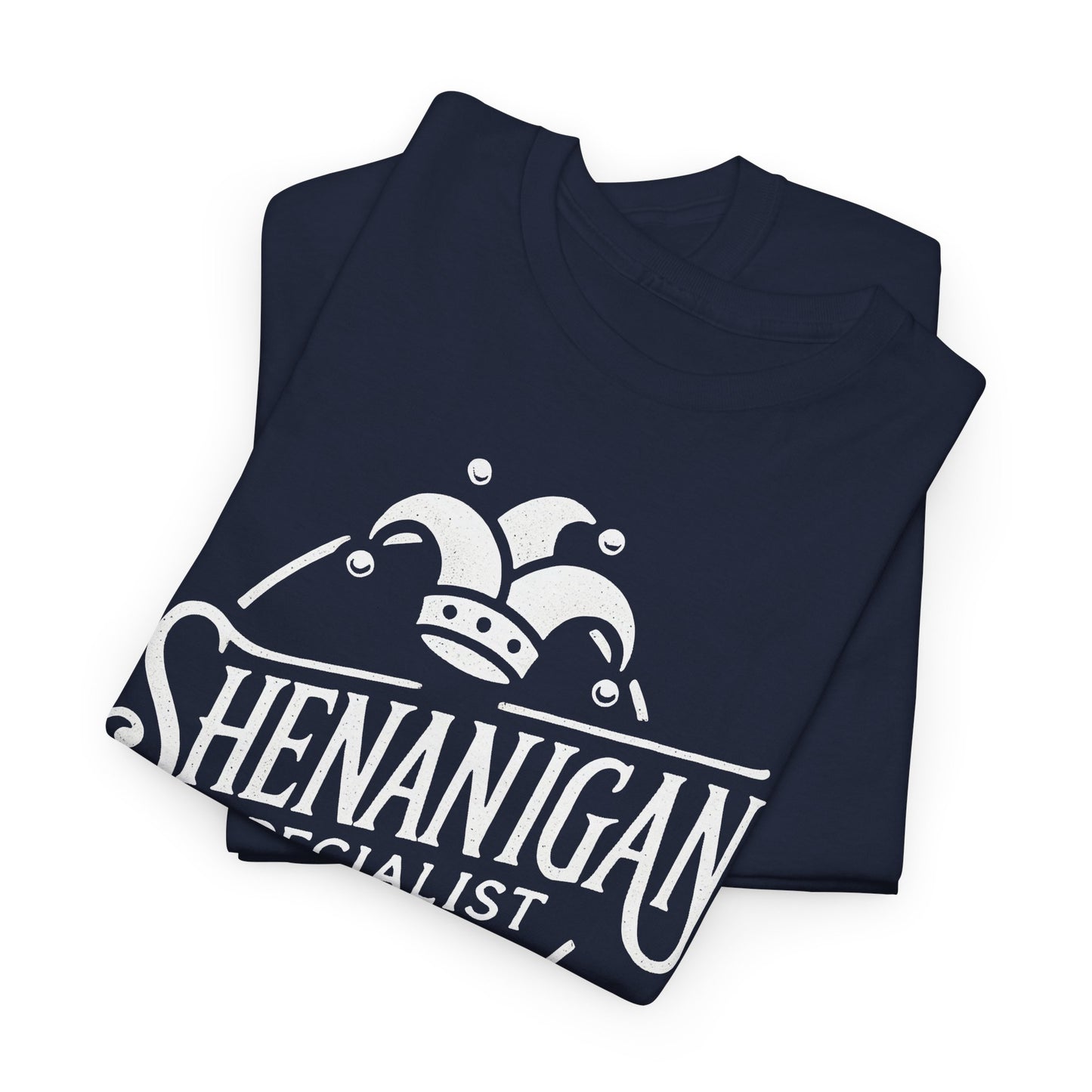 Shenanigan - Specialist T-Shirt