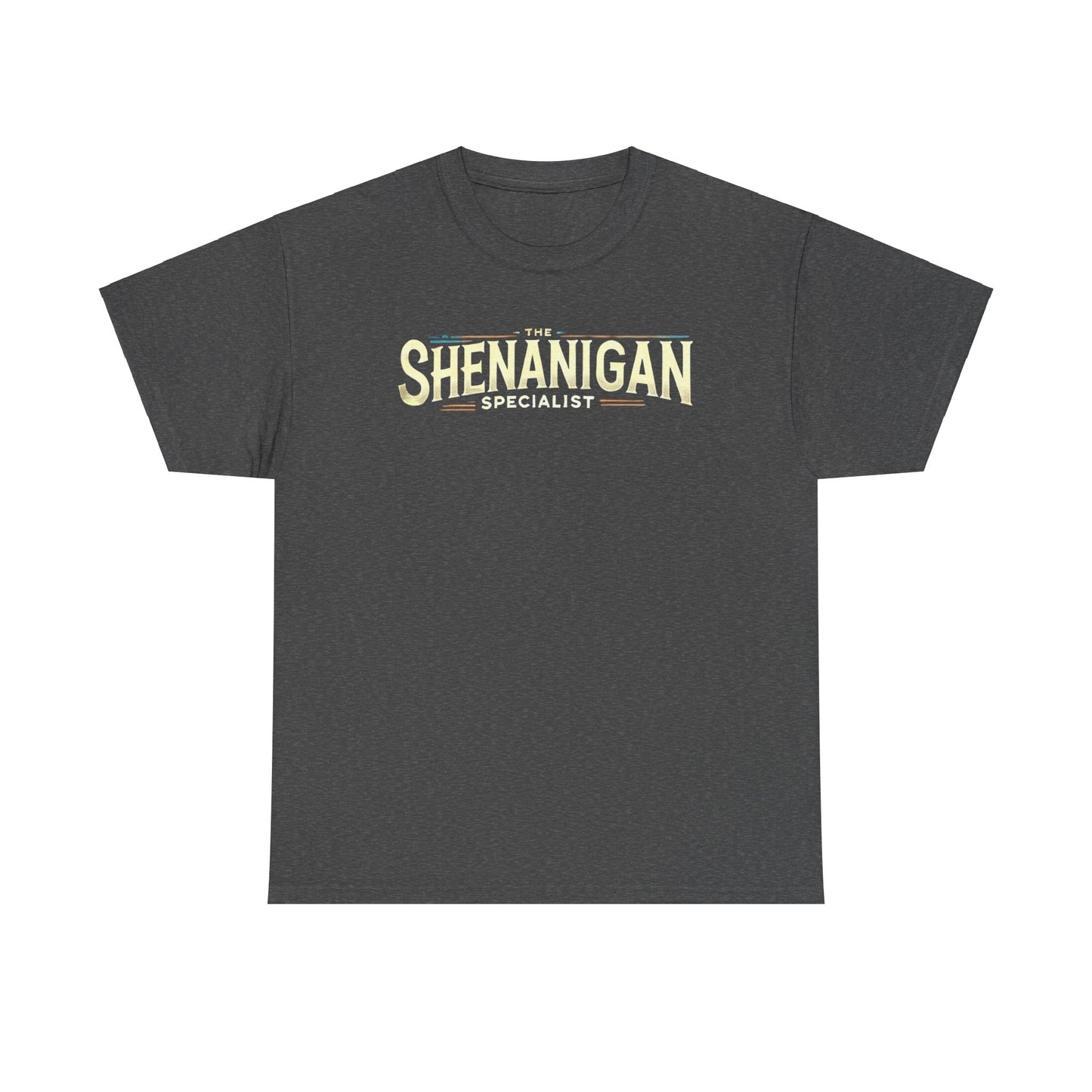 The Shenanigan Specialist