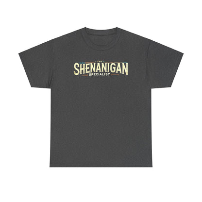 The Shenanigan Specialist