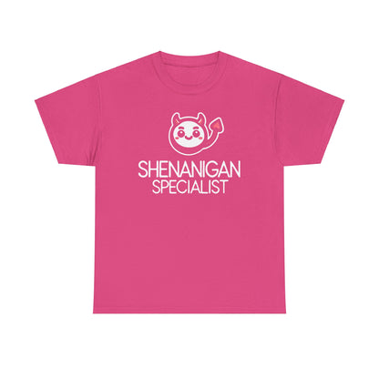 Shenanigan Specialist