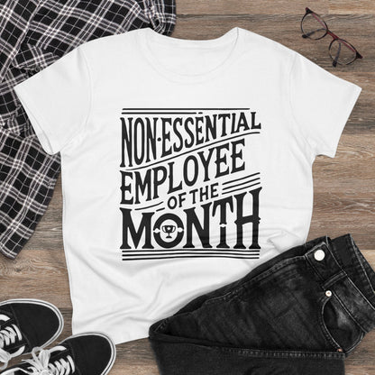 Funny Non - Essential Employee of the Month - WhimsyInkWear