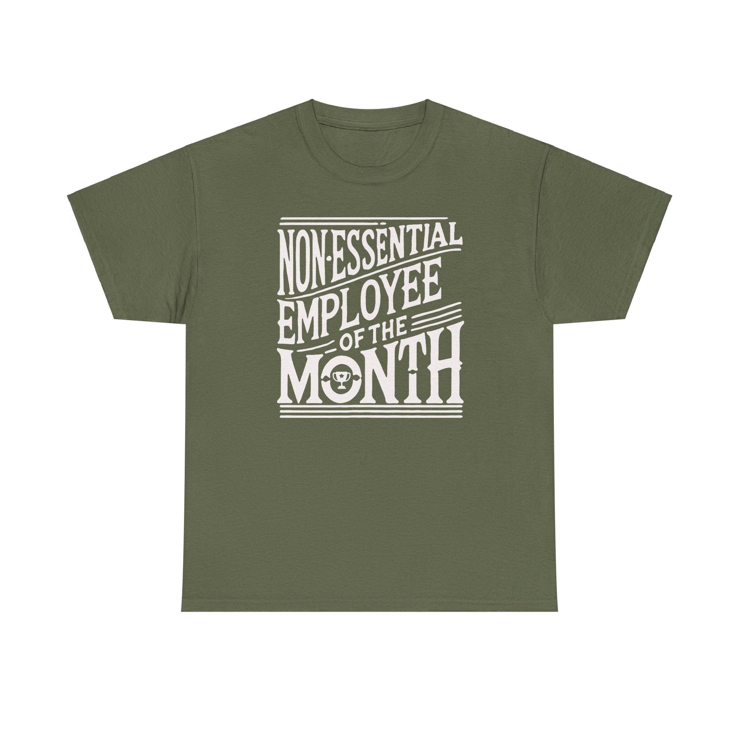 Funny Non - Essential Employee of the Month - WhimsyInkWear