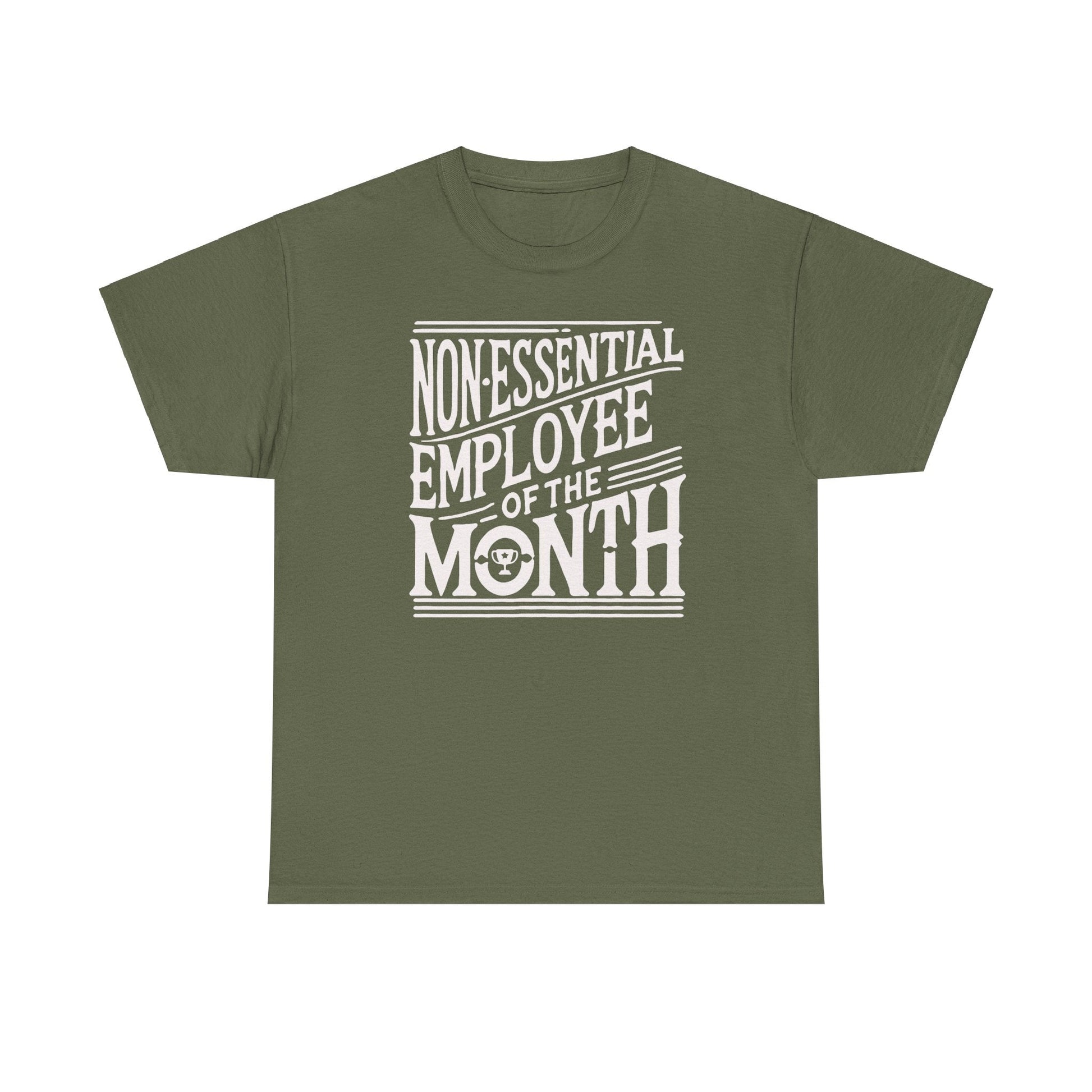 Funny Non - Essential Employee of the Month - WhimsyInkWear