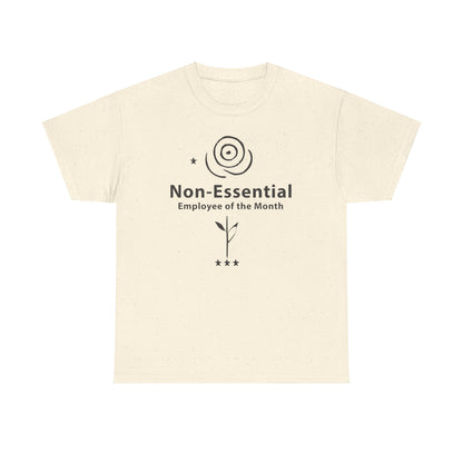 Funny Non - Essential Employee of the Month - WhimsyInkWear
