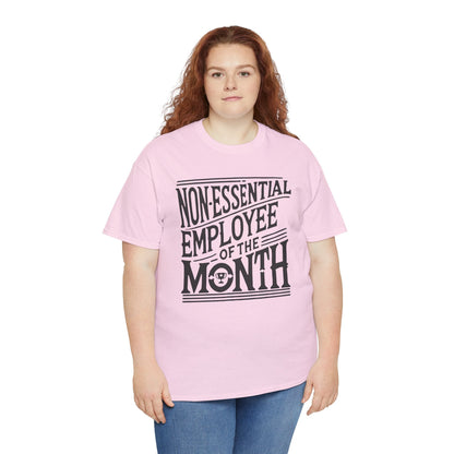 Funny Non - Essential Employee of the Month - WhimsyInkWear