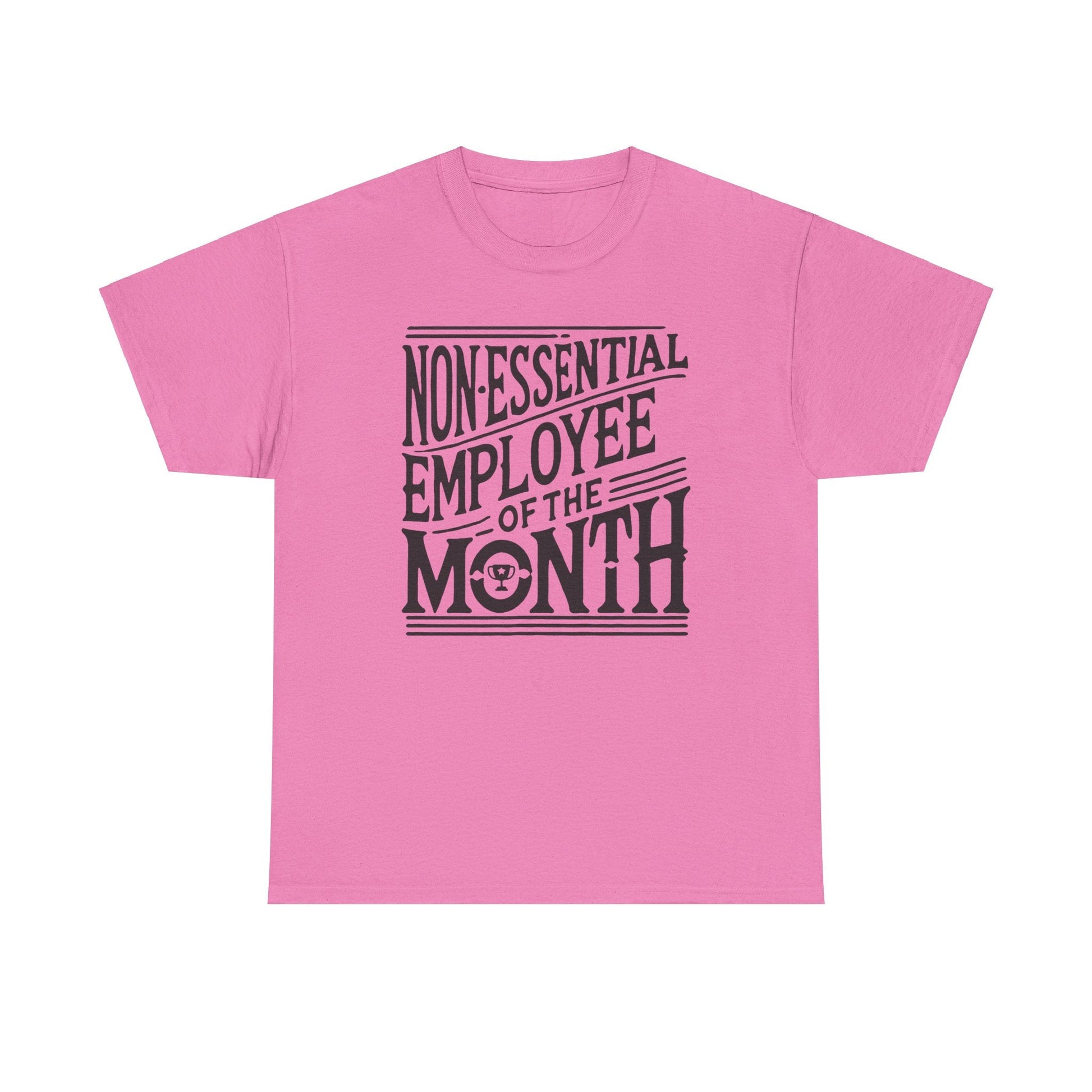Funny Non - Essential Employee of the Month - WhimsyInkWear