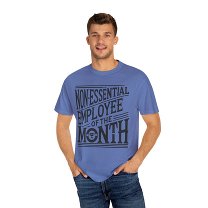 Funny Non - Essential Employee of the Month - WhimsyInkWear