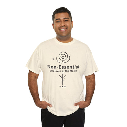 Funny Non - Essential Employee of the Month - WhimsyInkWear