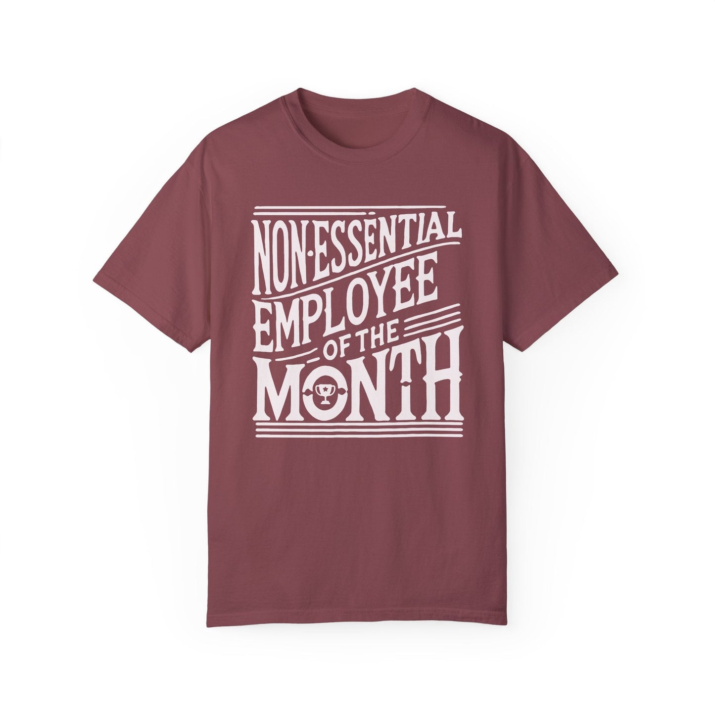 Funny Non - Essential Employee of the Month - WhimsyInkWear