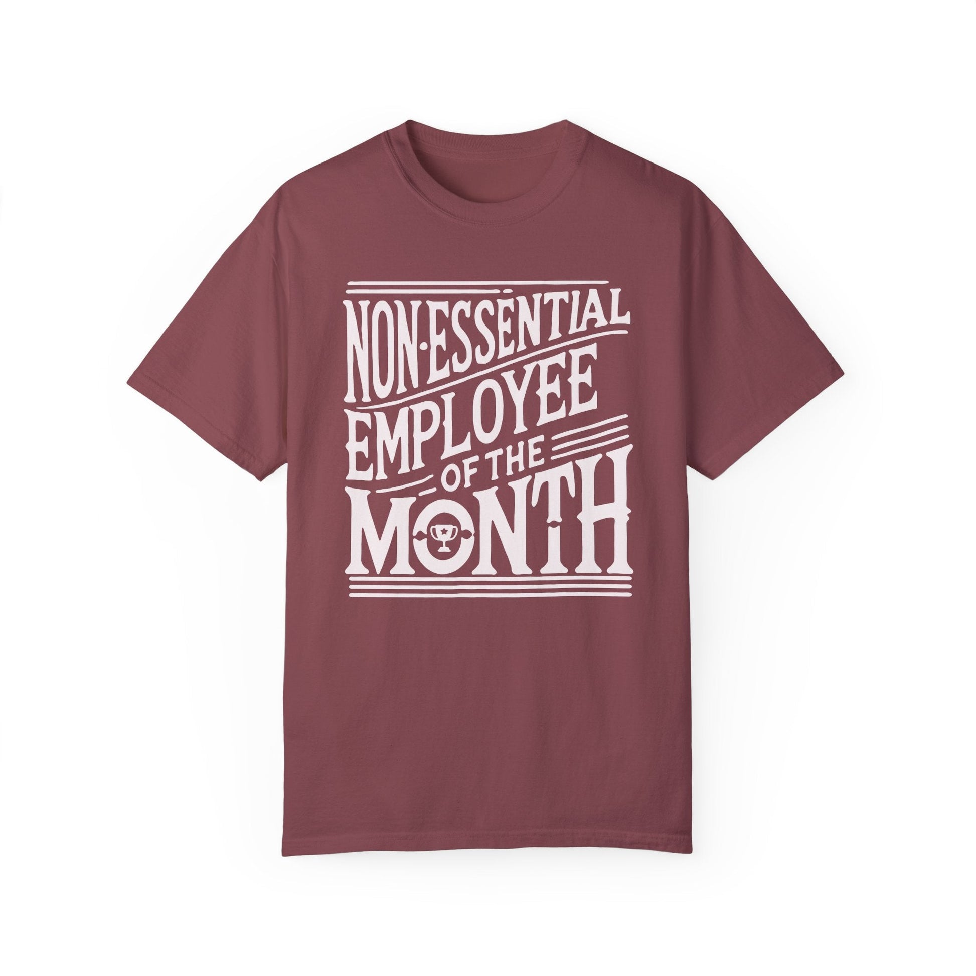 Funny Non - Essential Employee of the Month - WhimsyInkWear