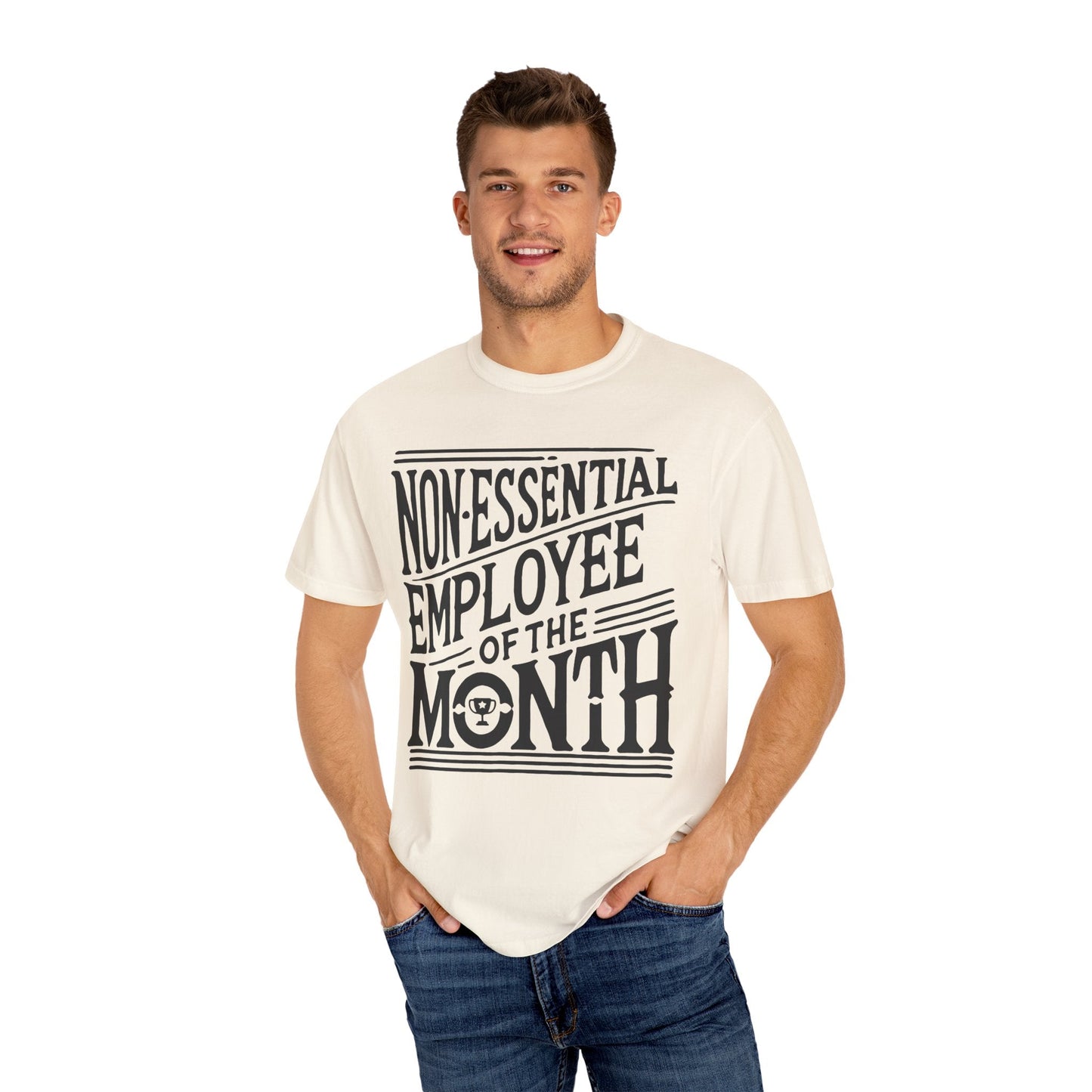Funny Non - Essential Employee of the Month - WhimsyInkWear
