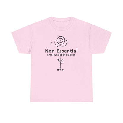 Funny Non - Essential Employee of the Month - WhimsyInkWear