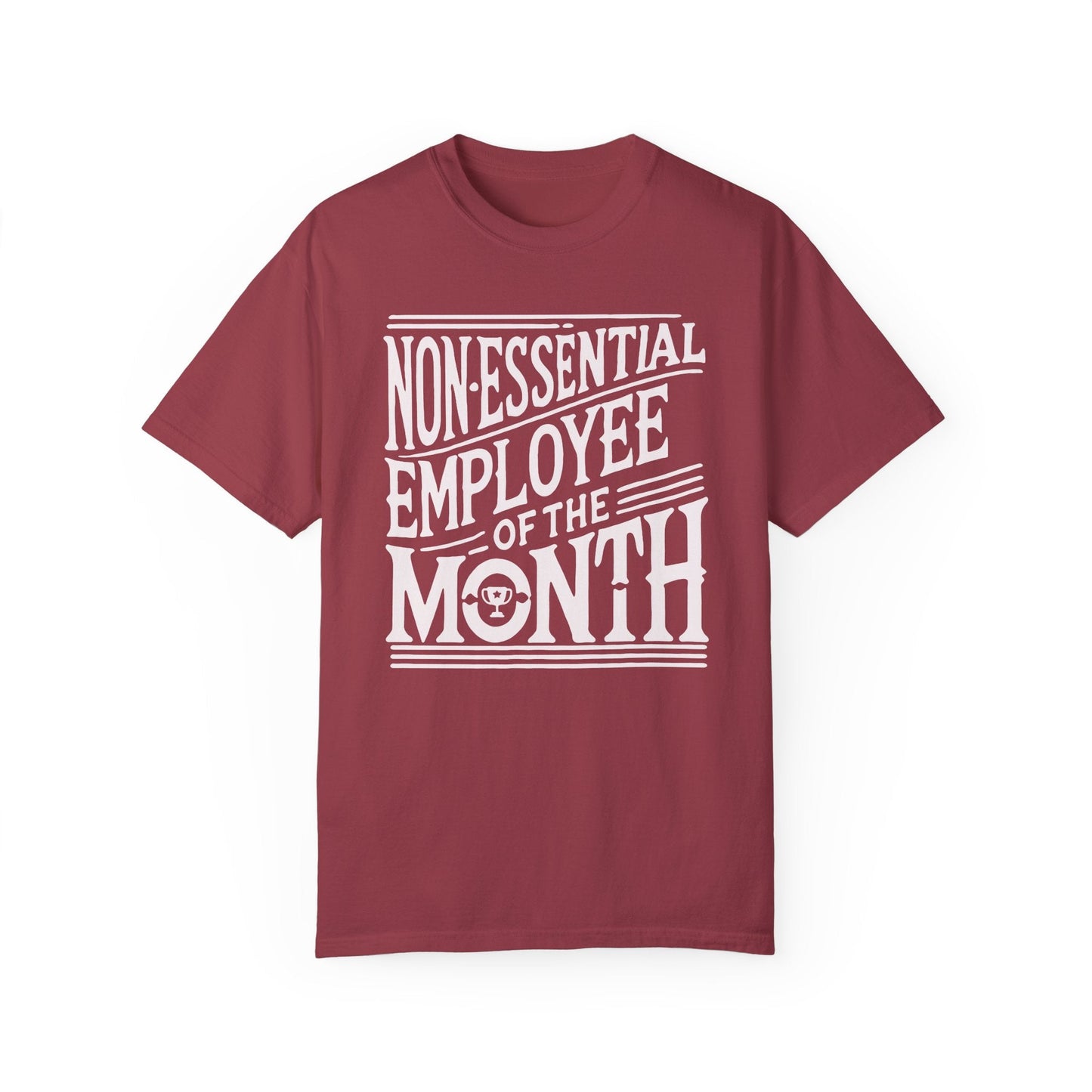 Funny Non - Essential Employee of the Month - WhimsyInkWear