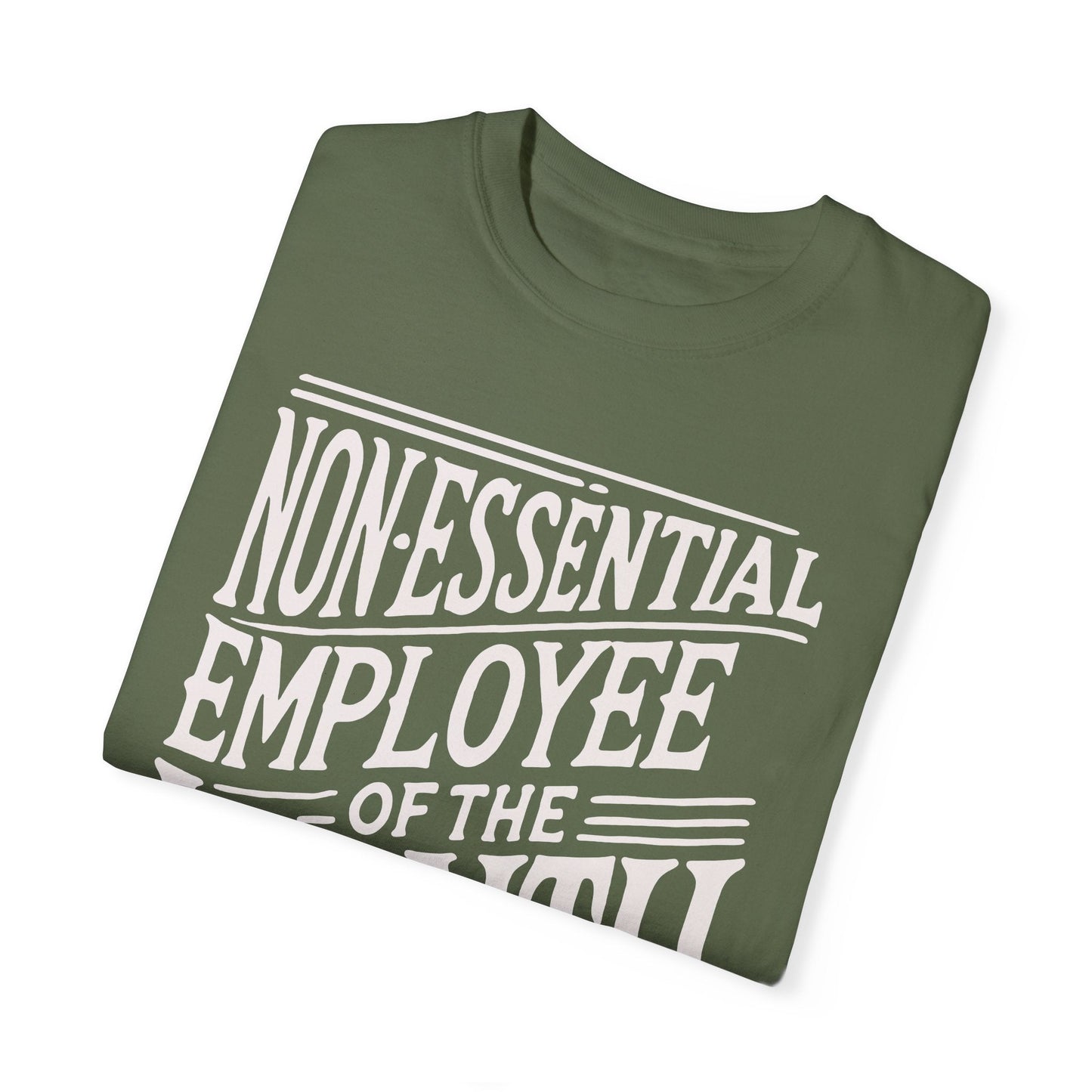 Funny Non - Essential Employee of the Month - WhimsyInkWear