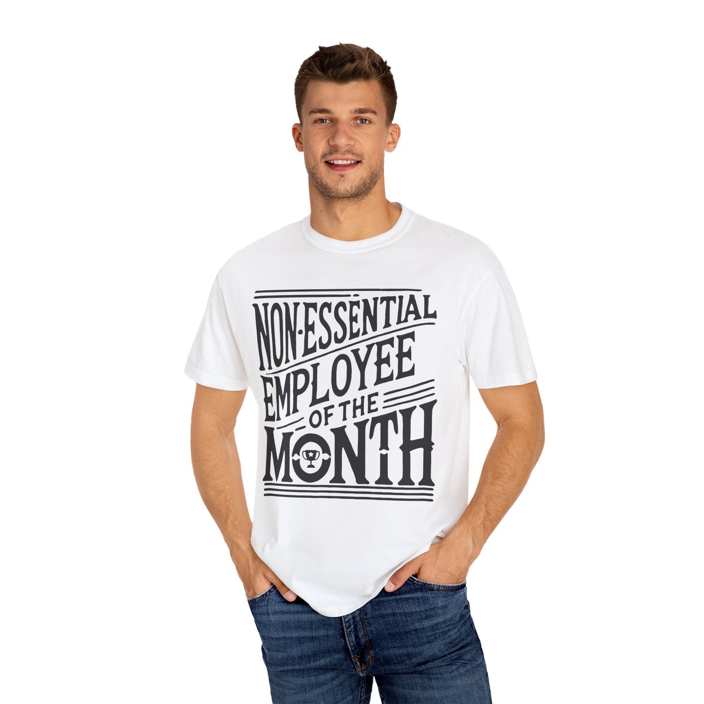 Funny Non - Essential Employee of the Month - WhimsyInkWear
