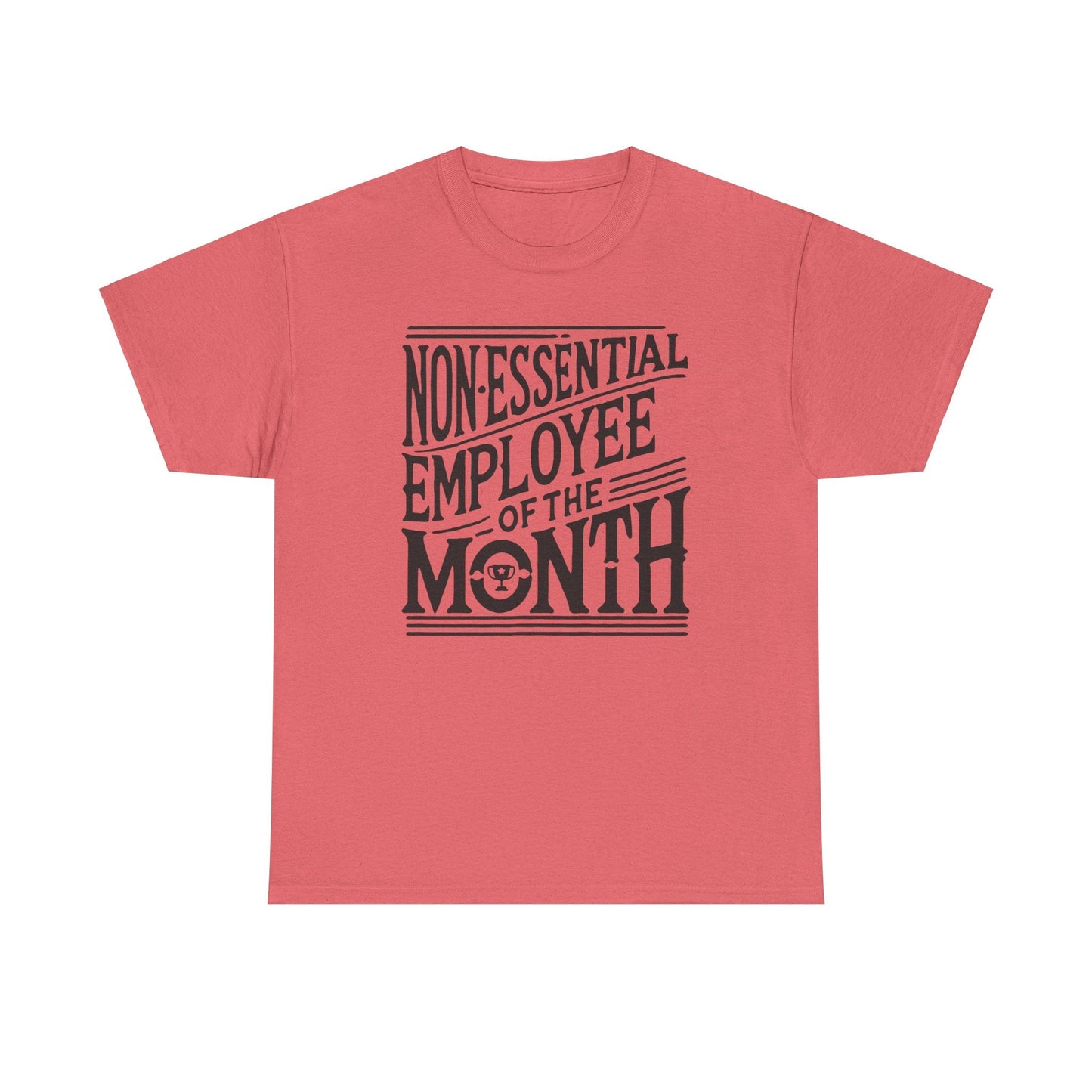 Funny Non - Essential Employee of the Month - WhimsyInkWear