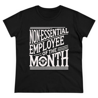 Funny Non - Essential Employee of the Month - WhimsyInkWear