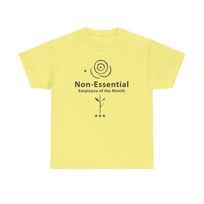 Funny Non - Essential Employee of the Month - WhimsyInkWear