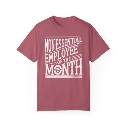 Funny Non - Essential Employee of the Month - WhimsyInkWear