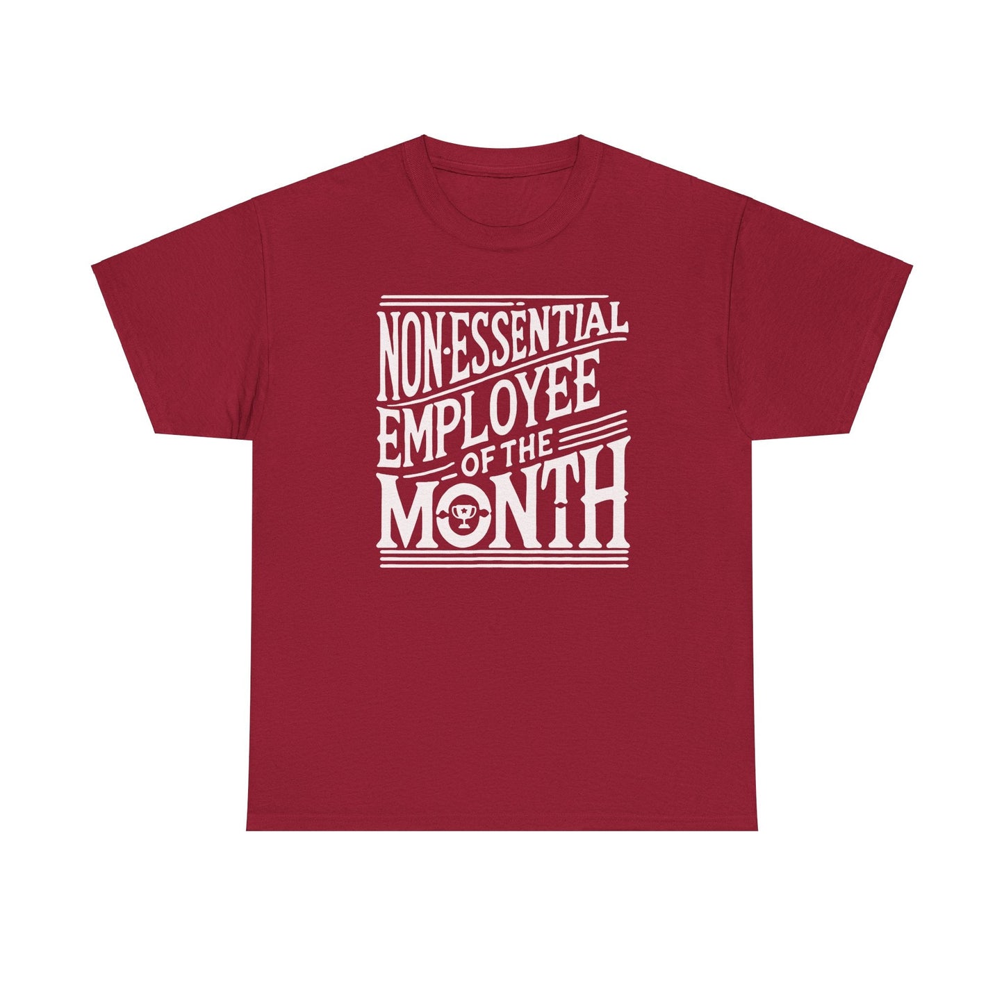 Funny Non - Essential Employee of the Month - WhimsyInkWear