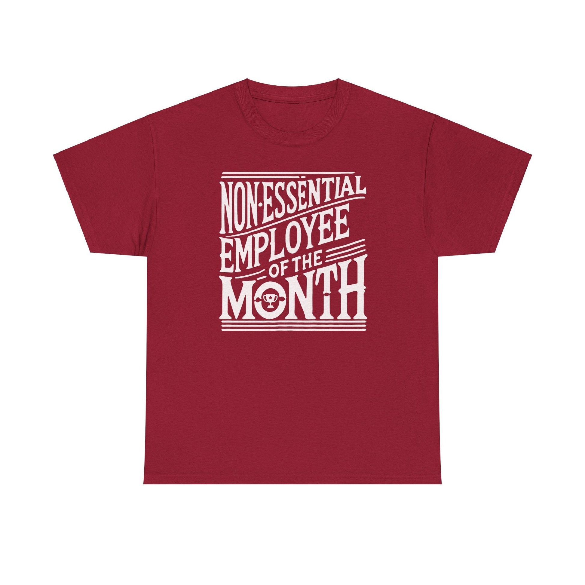 Funny Non - Essential Employee of the Month - WhimsyInkWear