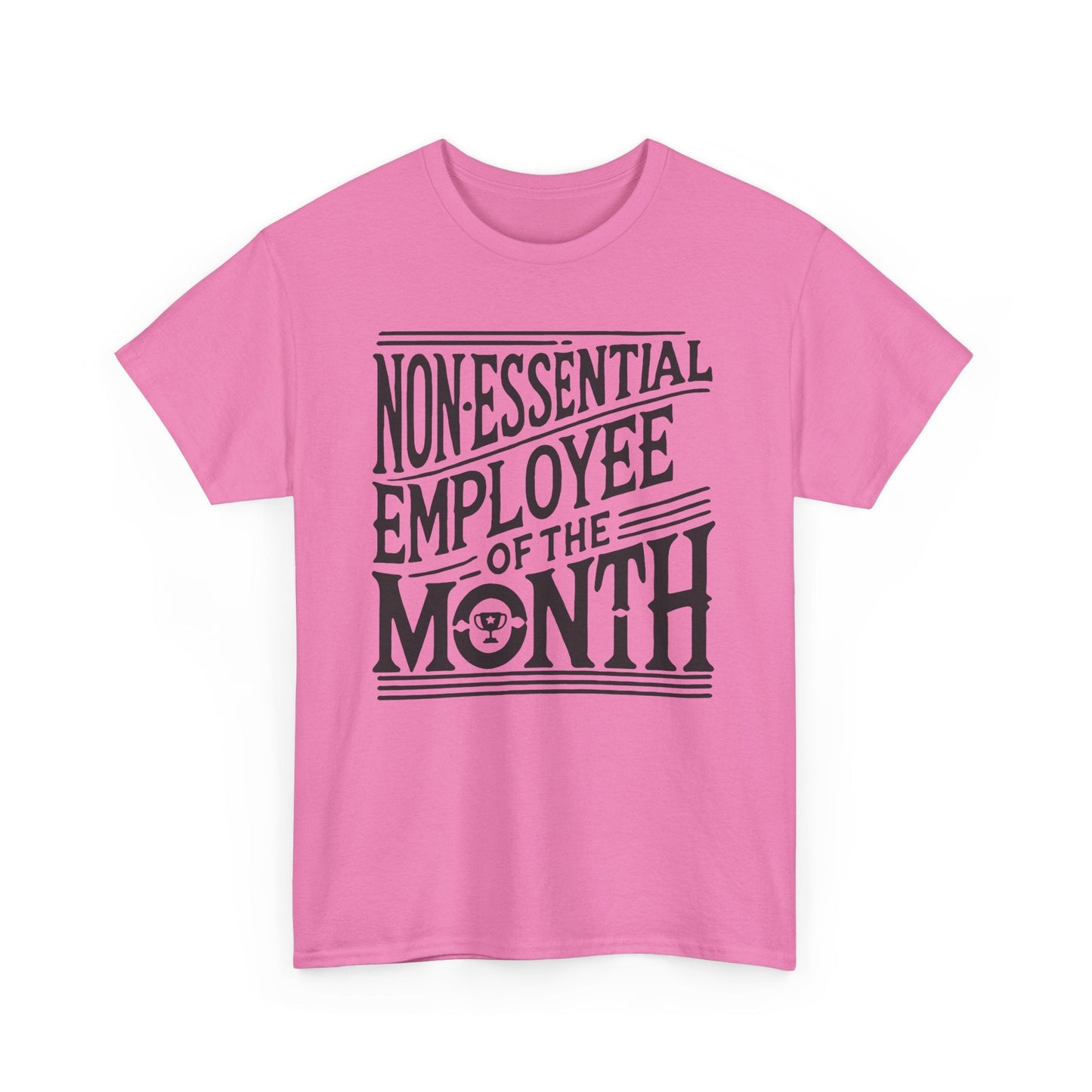 Funny Non - Essential Employee of the Month - WhimsyInkWear