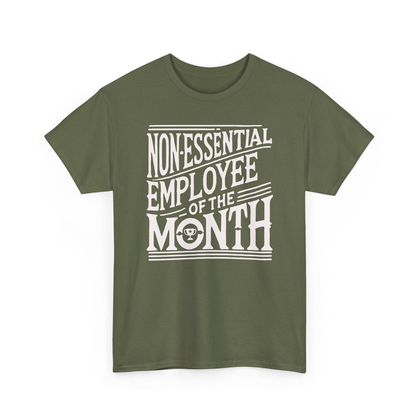 Funny Non - Essential Employee of the Month - WhimsyInkWear