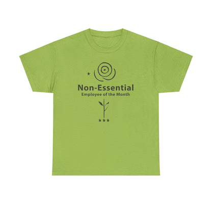 Funny Non - Essential Employee of the Month - WhimsyInkWear