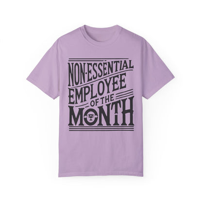 Funny Non - Essential Employee of the Month - WhimsyInkWear