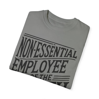 Funny Non - Essential Employee of the Month - WhimsyInkWear