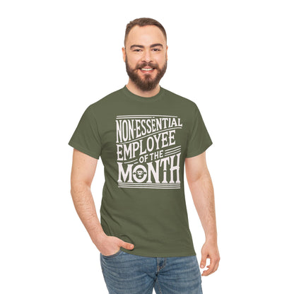 Funny Non - Essential Employee of the Month - WhimsyInkWear