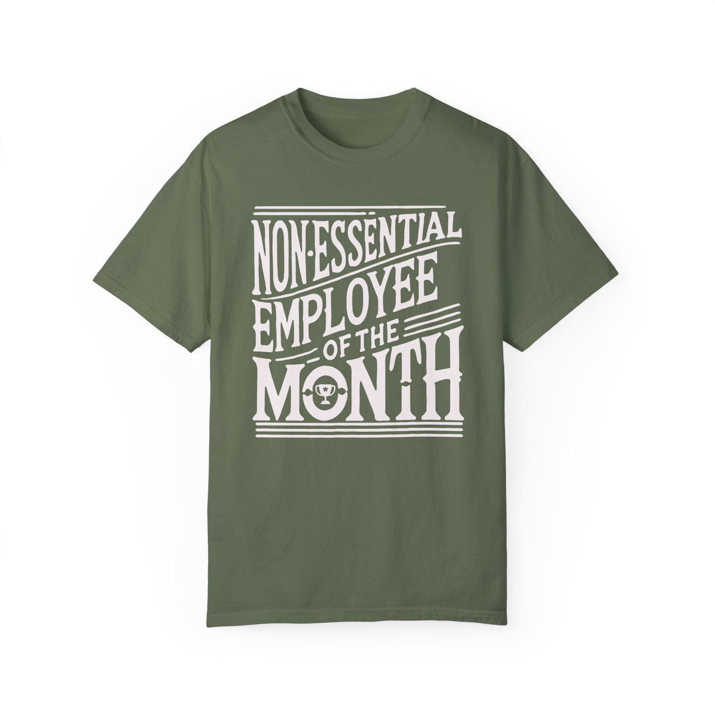 Funny Non - Essential Employee of the Month - WhimsyInkWear