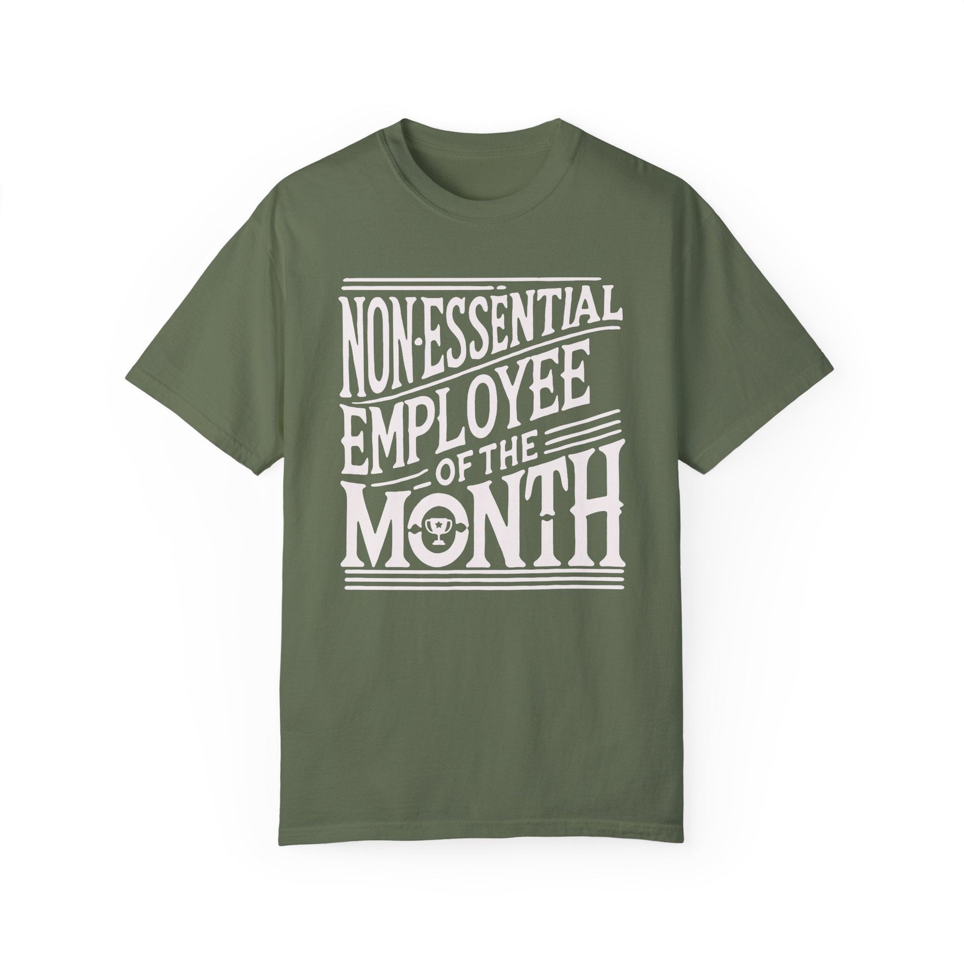 Funny Non - Essential Employee of the Month - WhimsyInkWear