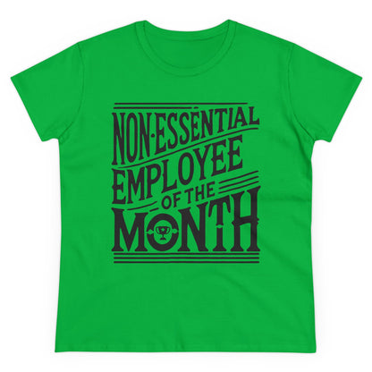 Funny Non - Essential Employee of the Month - WhimsyInkWear