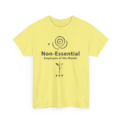 Funny Non - Essential Employee of the Month - WhimsyInkWear