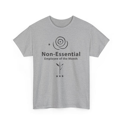 Funny Non - Essential Employee of the Month - WhimsyInkWear