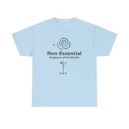 Funny Non - Essential Employee of the Month - WhimsyInkWear