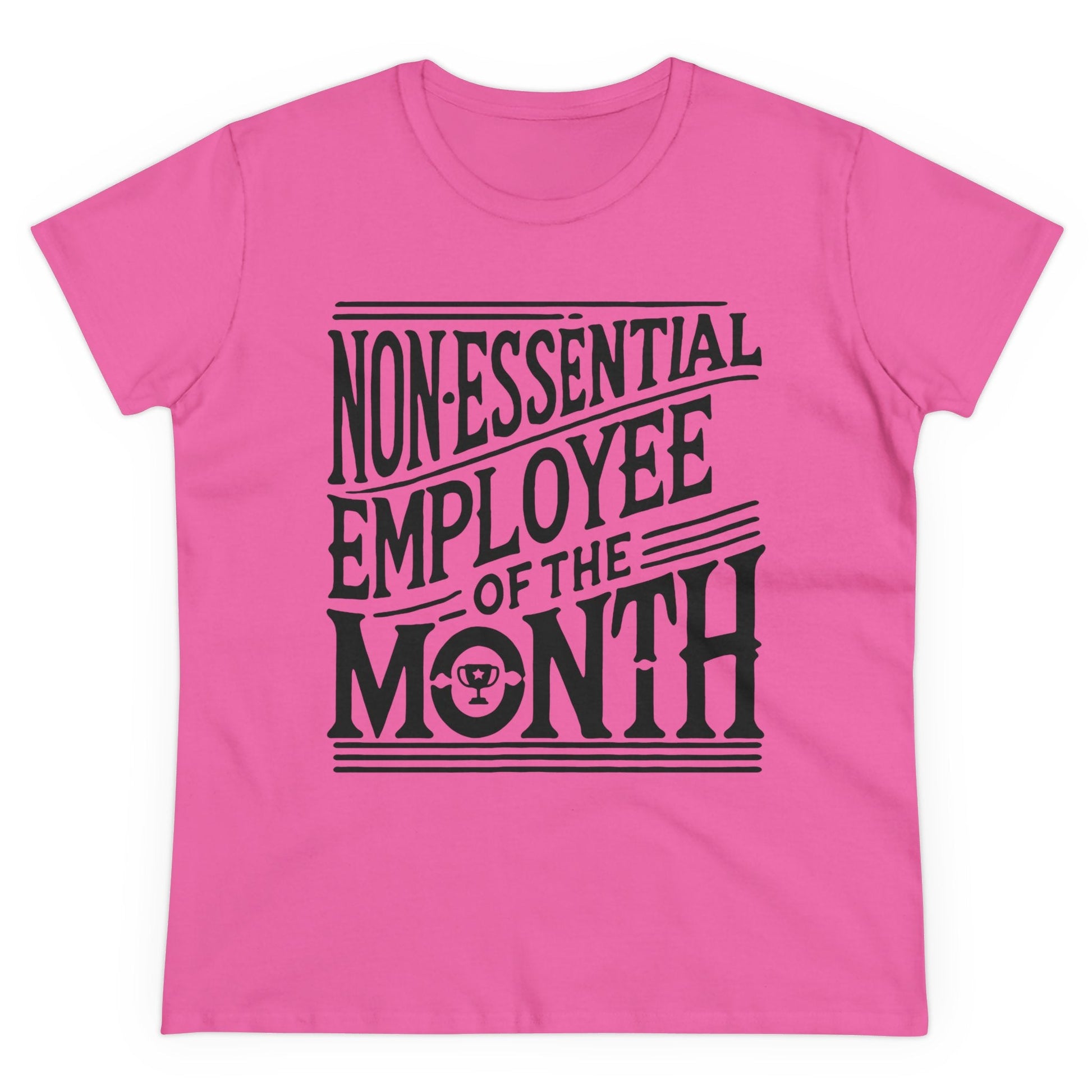 Funny Non - Essential Employee of the Month - WhimsyInkWear