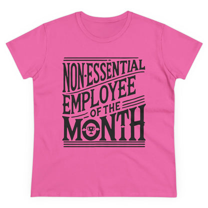 Funny Non - Essential Employee of the Month - WhimsyInkWear