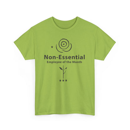 Funny Non - Essential Employee of the Month - WhimsyInkWear