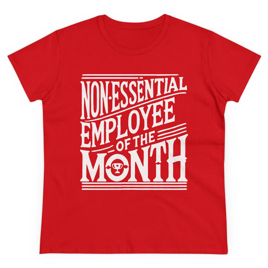 Funny Non - Essential Employee of the Month - WhimsyInkWear